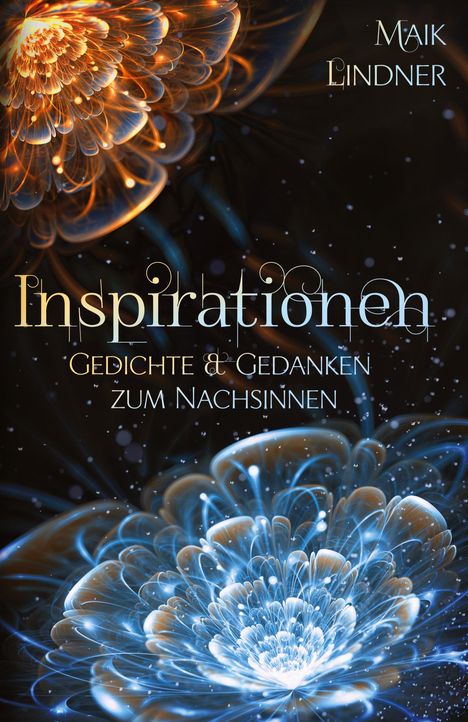 Maik Lindner: Inspirationen; Gedichte &amp; Gedanken zum Nachsinnen, Buch