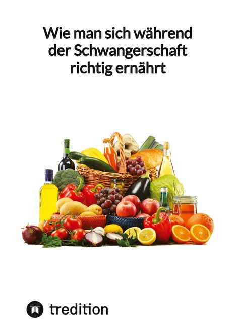 Jaltas: Wie man sich während der Schwangerschaft richtig ernährt, Buch