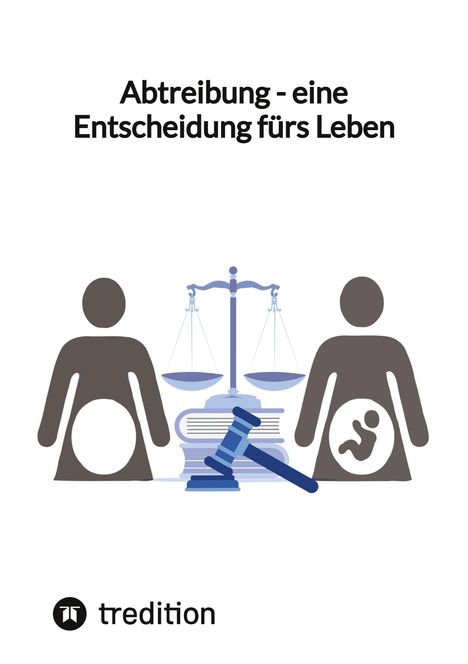 Jaltas: Abtreibung - eine Entscheidung fürs Leben, Buch