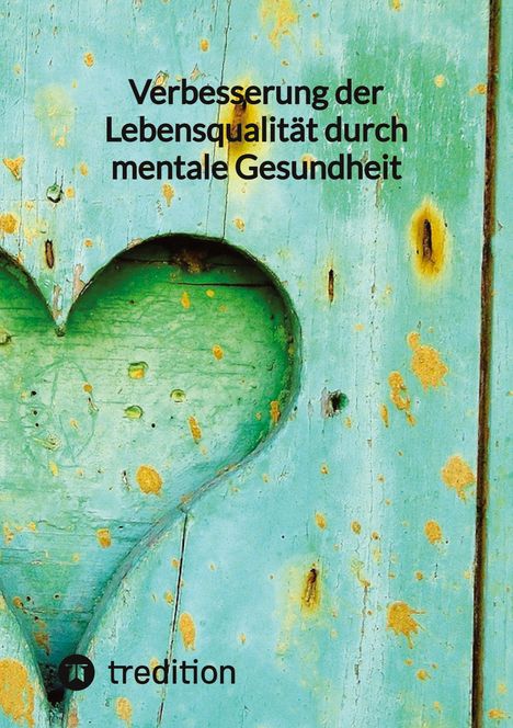 Jaltas: Verbesserung der Lebensqualität durch mentale Gesundheit, Buch