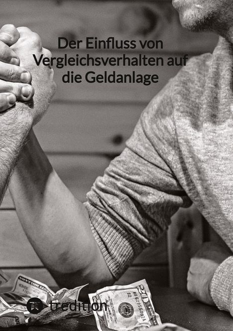 Moritz: Der Einfluss von Vergleichsverhalten auf die Geldanlage, Buch