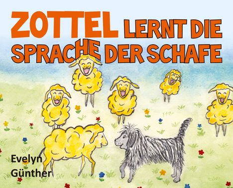 Evelyn Günther: Zottel lernt die Sprache der Schafe, Buch