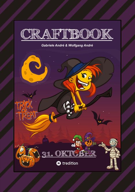 Wolfgang André: Craftbook - Halloween Ausmalmotive - Hexereien - Trick Or Treat - Gruseln - Knifflige Rätsel - Tolle Aufgaben, Buch