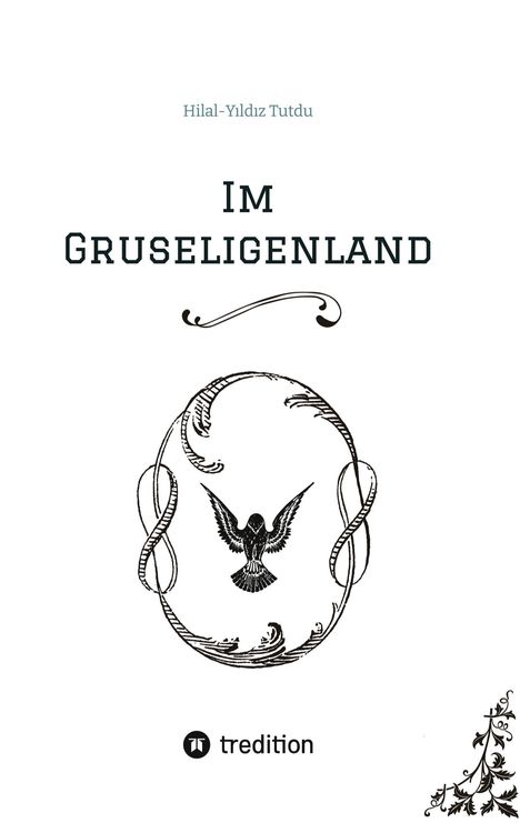 Hilal-Y¿ld¿z Tutdu: Im Gruseligenland, Buch