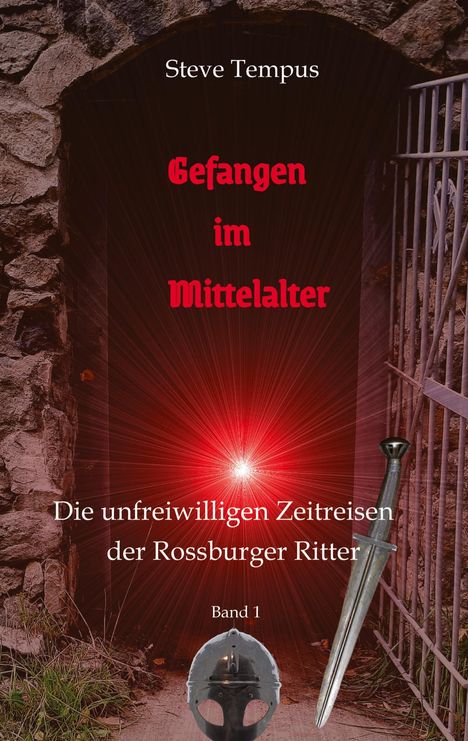 Steve Tempus: Gefangen im Mittelalter, Buch