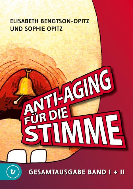 Sophie Opitz: Anti-Aging für die Stimme Gesamtausgabe, Buch