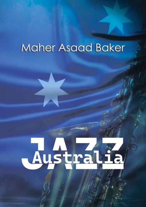 Maher Asaad Baker: Australia Jazz, Buch