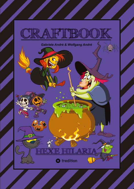 Wolfgang André: CRAFTBOOK ¿ 100 TOLLE MOTIVE - KREATIV LERNEN - HEXENSPIEL JINX - EINFACH VERHEXT - ZEICHNEN - MALEN - BASTELN - SPASS, Buch