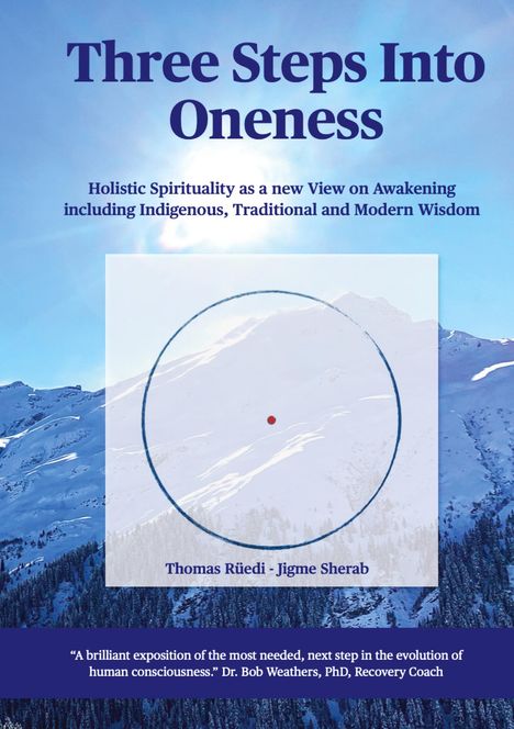 Thomas Rüedi: Three steps into Oneness, Buch