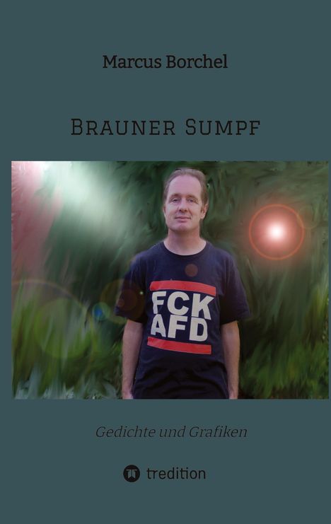 Marcus Borchel: Brauner Sumpf, Buch