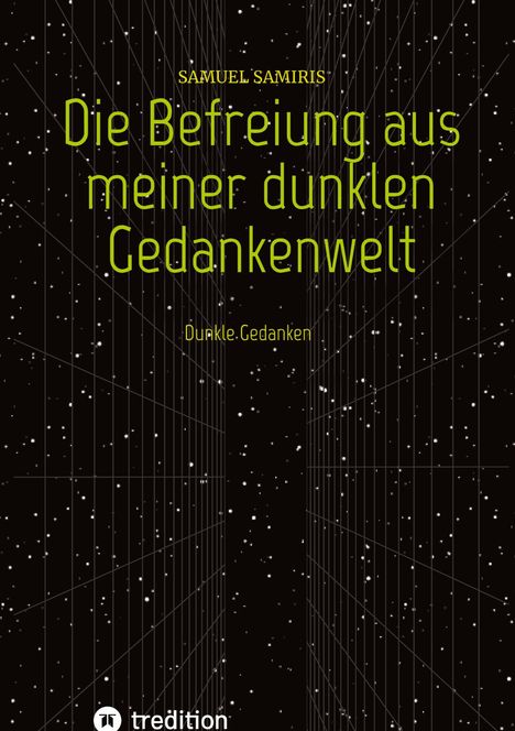 Samuel Samiris: Die Befreiung aus meiner dunklen Gedankenwelt, Buch