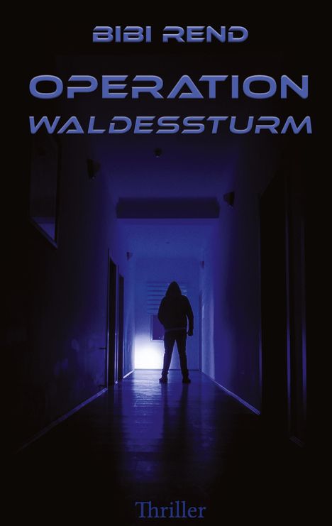 Bibi Rend: Operation Waldessturm, Buch