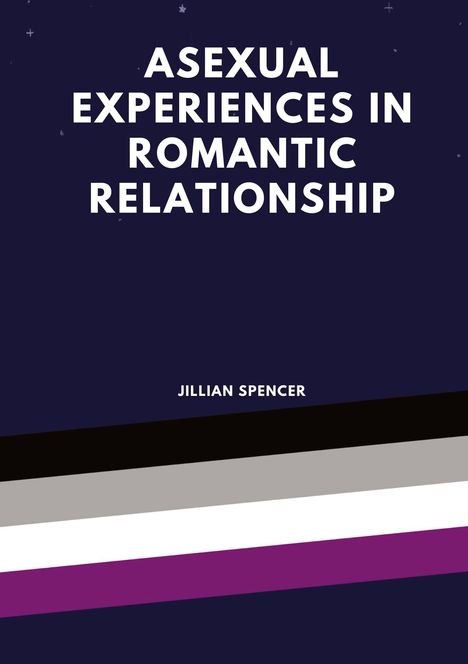 Jillian Spencer: Asexual experiences in romantic relationships, Buch