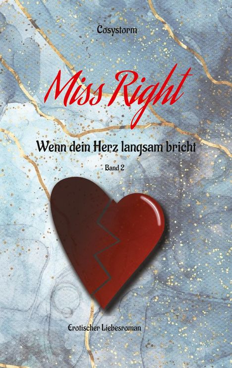 Cosystorm: Miss Right, Buch