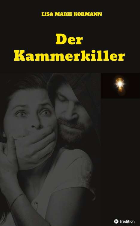 Lisa Marie Kormann: Der Kammerkiller, Buch