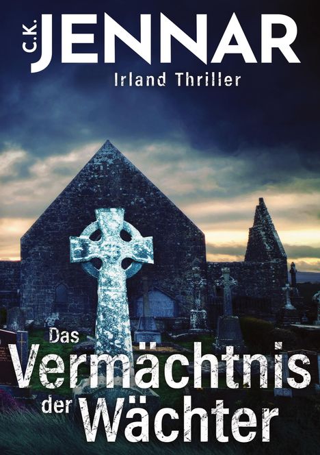 C. K. Jennar: Das Vermächtnis der Wächter, Buch