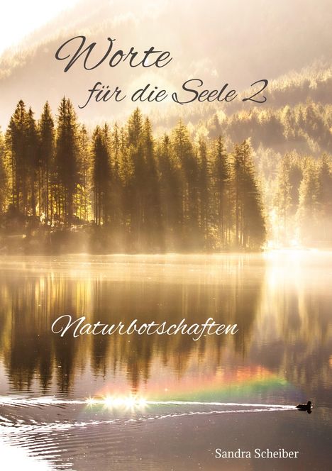 Sandra Scheiber: Worte für die Seele 2, Buch