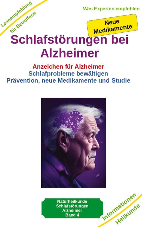 Holger Kiefer: Schlafstörungen bei Alzheimer - Alzheimer Demenz Erkrankung kann jeden treffen, daher jetzt vorbeugen und behandeln, Buch