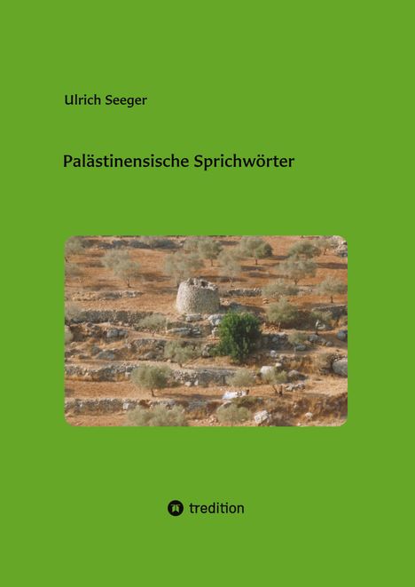 Ulrich Seeger: Palästinensische Sprichwörter, Buch