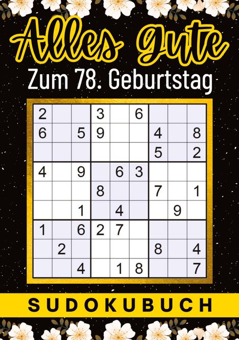 Isamrätsel Verlag: 78 Geburtstag Geschenk | Alles Gute zum 78. Geburtstag - Sudoku, Buch