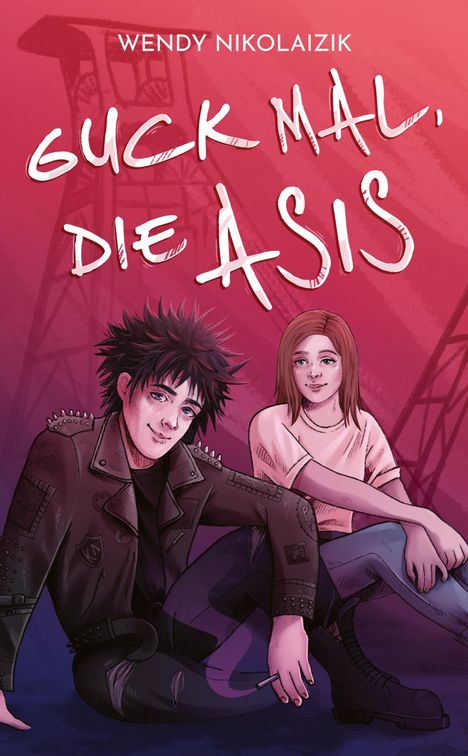 Wendy Nikolaizik: Guck mal, die Asis, Buch