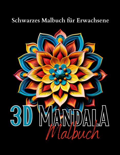 Lucy´s Schwarze Malbücher: Schwarzes ¿Mandala Malbuch für Erwachsene¿., Buch