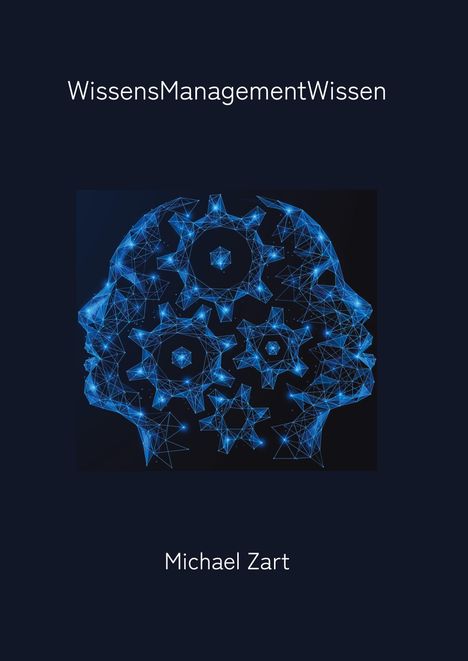 Michael Zart: WissensManagementWissen, Buch