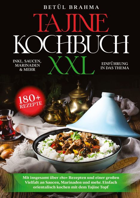 Betühl Brahma: Tajine Kochbuch XXL, Buch