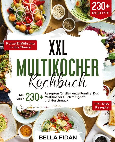 Bella Fidan: XXL Multikocher Kochbuch, Buch