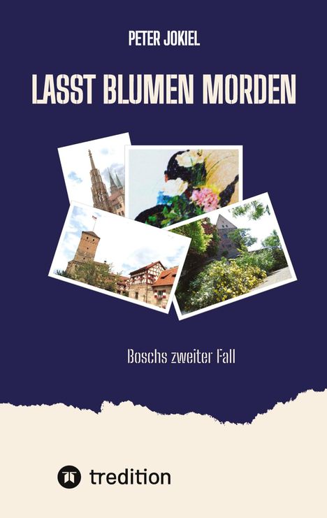 Peter Jokiel: Lasst Blumen morden, Buch