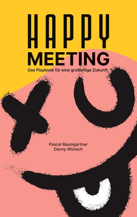 Pascal Baumgartner: Happy Meeting, Buch