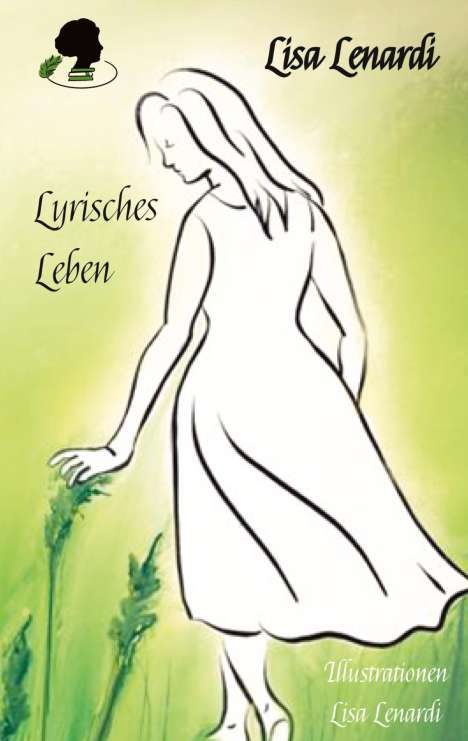 Lisa Lenardi: Lyrisches Leben, Buch