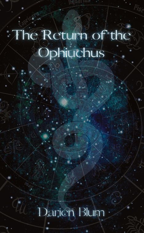 Darien Blum: The Return of the Ophiuchus, Buch