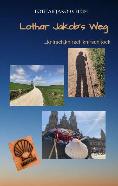 Lothar Jakob Christ: Lothar Jakob's Weg, Buch