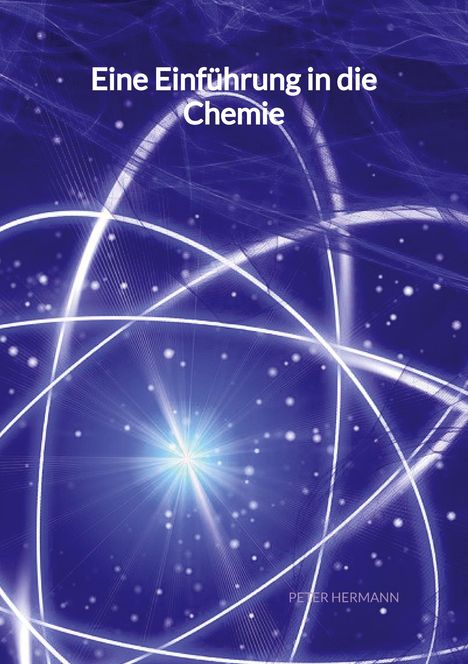 Peter Hermann: Eine Einführung in die Chemie, Buch