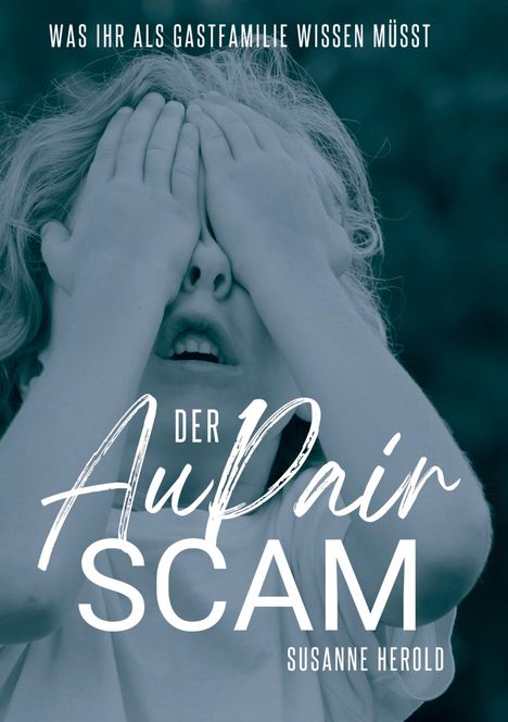 Susanne Herold: Der Au Pair Scam, Buch