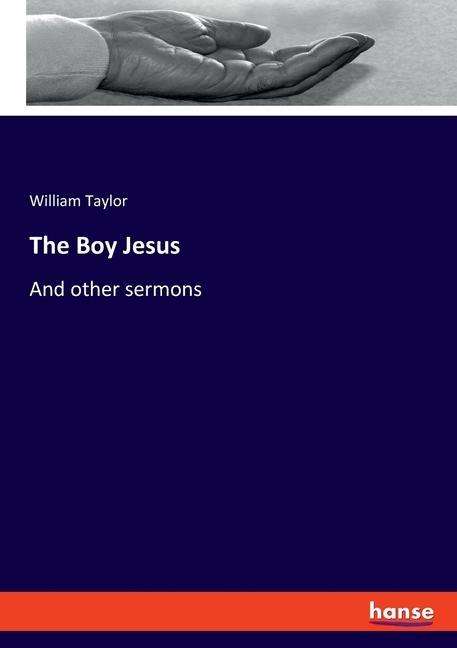 William Taylor: The Boy Jesus, Buch