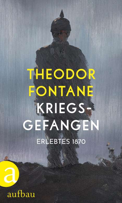 Theodor Fontane: Kriegsgefangen, Buch