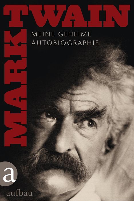 Mark Twain: Meine geheime Autobiographie, Buch