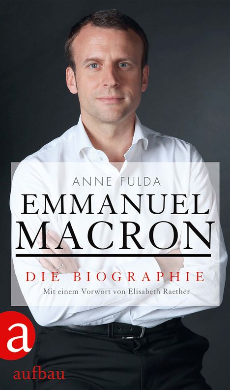 Anne Fulda: Emmanuel Macron, Buch