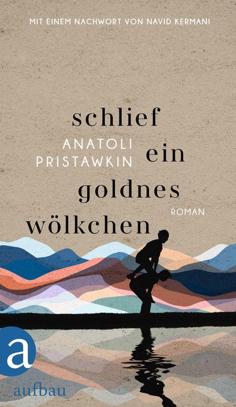 Anatoli Pristawkin: Schlief ein goldnes Wölkchen, Buch