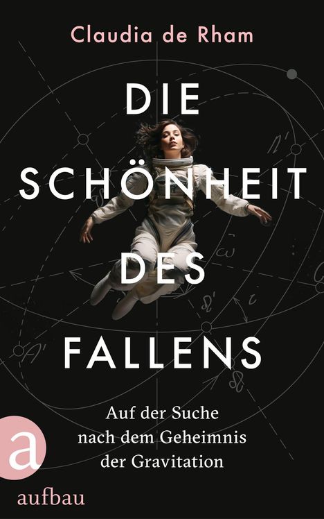 Claudia de Rham: Die Schönheit des Fallens, Buch