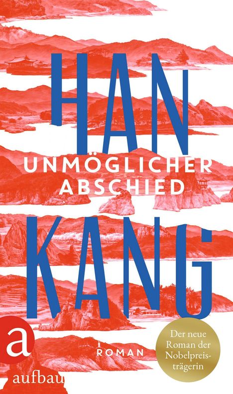 Han Kang: Unmöglicher Abschied, Buch