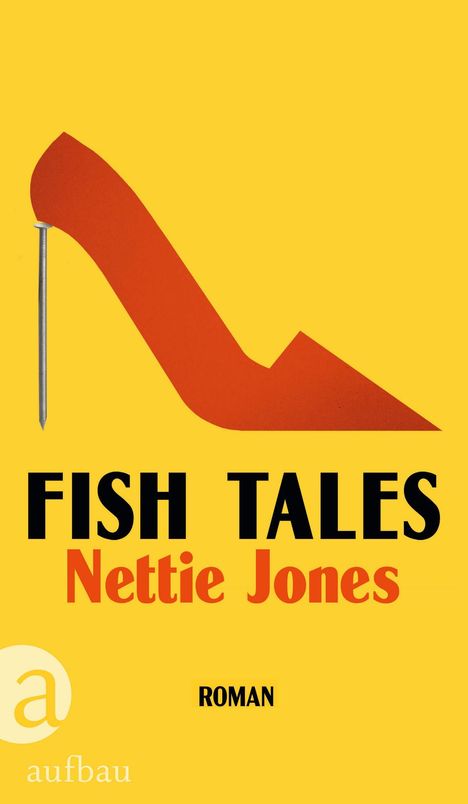 Nettie Jones: Fish Tales, Buch