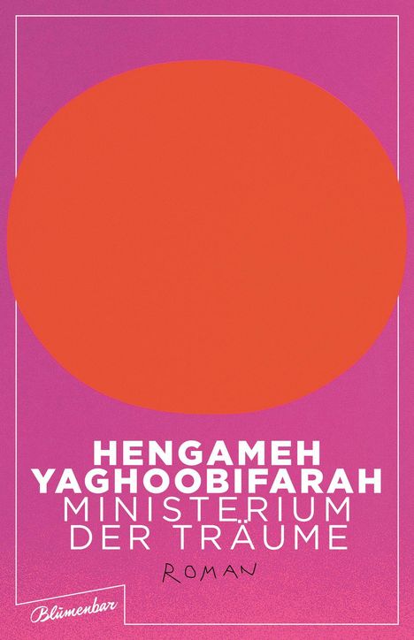 Hengameh Yaghoobifarah: Ministerium der Träume, Buch