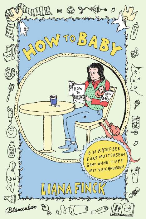Liana Finck: How to Baby, Buch