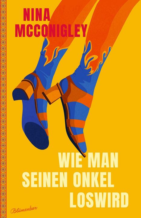 Titel: "NINA MCCONIGLEY" und "WIE MAN SEINEN ONKEL LOSWIRD". Illustration von blau-orangen Schuhen auf gelbem Hintergrund.