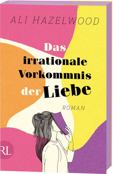 Ali Hazelwood: Das irrationale Vorkommnis der Liebe - Die deutsche Ausgabe von 'Love on the Brain', Buch