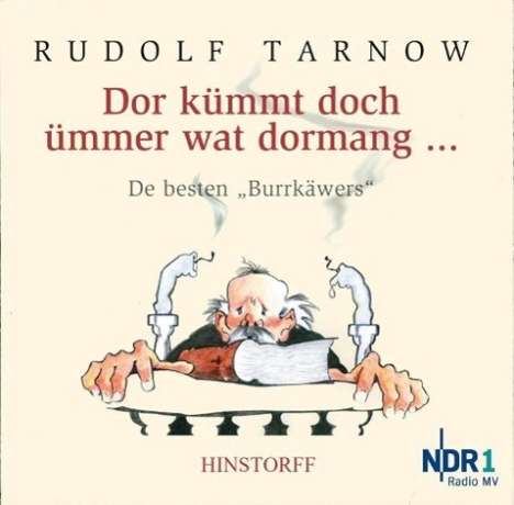 Rudolf Tarnow: Dor kümmt doch ümmer wat dormang. CD, CD