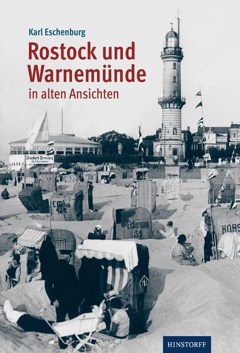 Rostock und Warnemünde in alten Ansichten, Buch